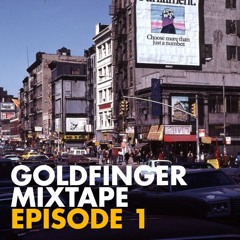 Goldfinger Mixtape Ep. 1 (09/24) - There Goes Summer (soul, hip-hop, neo-soul, cinematic)