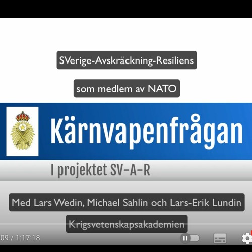 Sverige, kärnvapnen och NATO - Krigsvetenkapsakademiens projekt SV-A-R