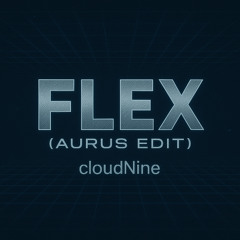 Flex (Aurus Edit)