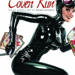 [VIEW] KINDLE 🖌️ Cover Run: The DC Comics Art of Adam Hughes (Adam Hughes Cover to C
