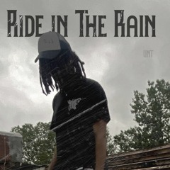 Ride In The Rain (Prod Keatmn)