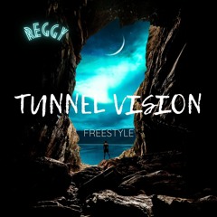 Tunnel Vision (Freestyle)