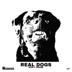 Real Dogs {feat Dense)