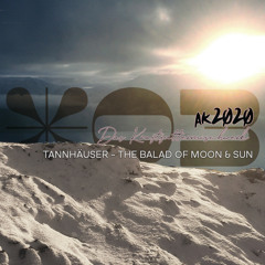 2020 #03: Tannhäuser - The Balad of Moon & Sun
