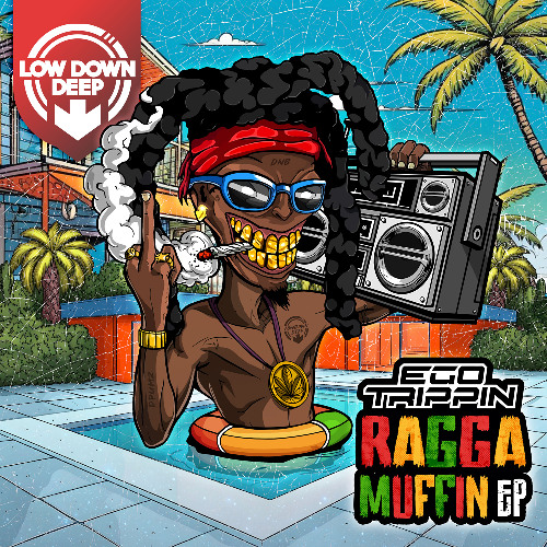 EGO TRIPPIN - RAGGAMUFFIN EP