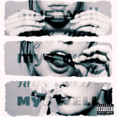 mys well (prod. rav3n)