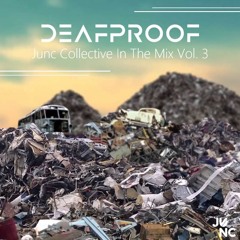 Junc Collective In The Mix Vol. 4 (Deafproof)