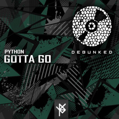 PYTHON - GOTTA GO [BUY NOW]