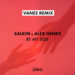 By My Side (VANES Remix)