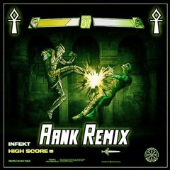 INFEKT - Score (Aank Remix)