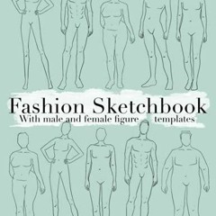 PDF_  Fashion sketchbook with male and female figure templates: Sketchbook for d