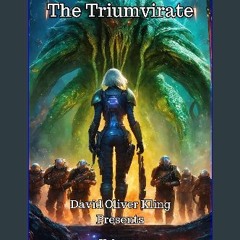 ebook read [pdf] 📚 The Triumvirate: A Journal of Fantasy, Science Fiction, and Horror Volume 4 [PD