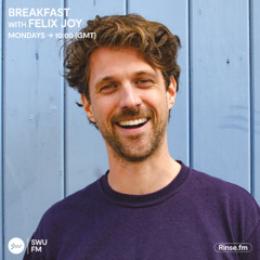 Breakfast with Felix Joy - 10 March 2025
