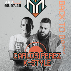 Carlos Pérez B2B K-Style @ Mina Magna Fest 2025 (05_07_2025)