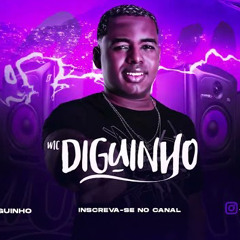 DAQUELE JEITÃO - DAQUELE JEITINHO - MC Diguinho (DJ Torricelli e DJ Cah)