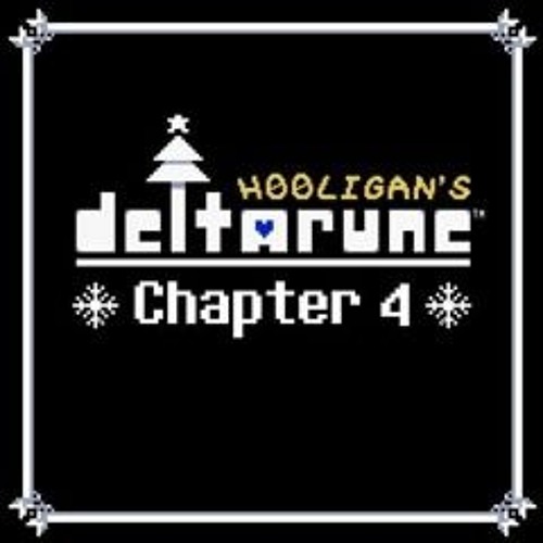 Deltarune: Local Hooligans Chapter 3-5