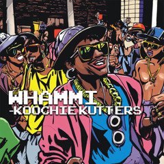Whammi - Koochie Kutters [FREE DOWNLOAD]