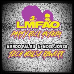 LMFAO- Party Rock Anthem (Tech House Rework by Nando Palau & Noel Jover)↓ DOWNLOAD FULL VERSION ↓