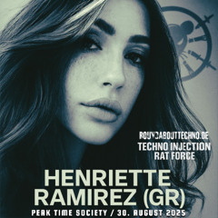 Henriette Ramirez (GR) - RatRadio Peak Time Techno Injection Society