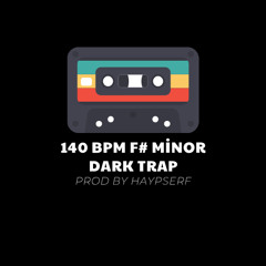 140 BPM F# Minor Dark Trap