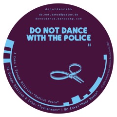 do not dance 11 - "Peace of mind" | EP | 12"Vinyl | 33 ⅓ rpm | Release 19 Dec 25