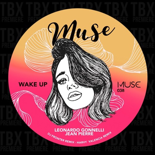 Premiere: Leonardo Gonnelli & Jean Pierre - Wake Up [MUSE]