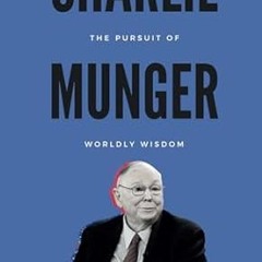 ❤PDF✔ Charlie Munger: The Pursuit of Worldly Wisdom (Super Investors Series)