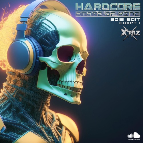 Hardcore State Of Mind (2012 Edit - Chapt 1)