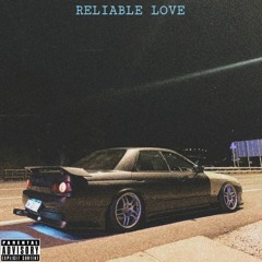Reliable Love w/DzonDima9