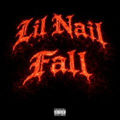 Lil Nail - Fall (Chaveli Exclusive)