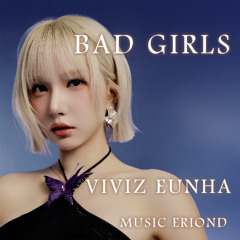 Bad Girl (EUNHA)