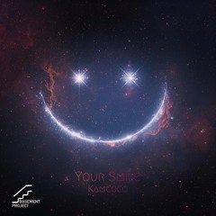 Kamcoco - Your Smile