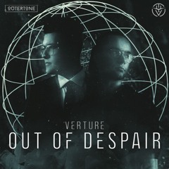 Verture - Out Of Despair [Outertone Release]