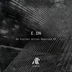 Premiere: E.DN - Dead Transmisson [Animal Farm Records]
