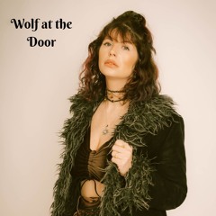 Wolf At The Door