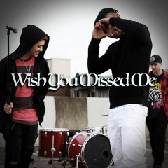 Wish You Missed Me (feat. Spacey & ELVN)