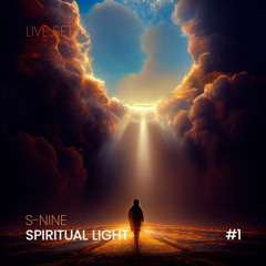 S - NINE - SPIRITUAL LIGHT (LiveSet) 11.04.2023