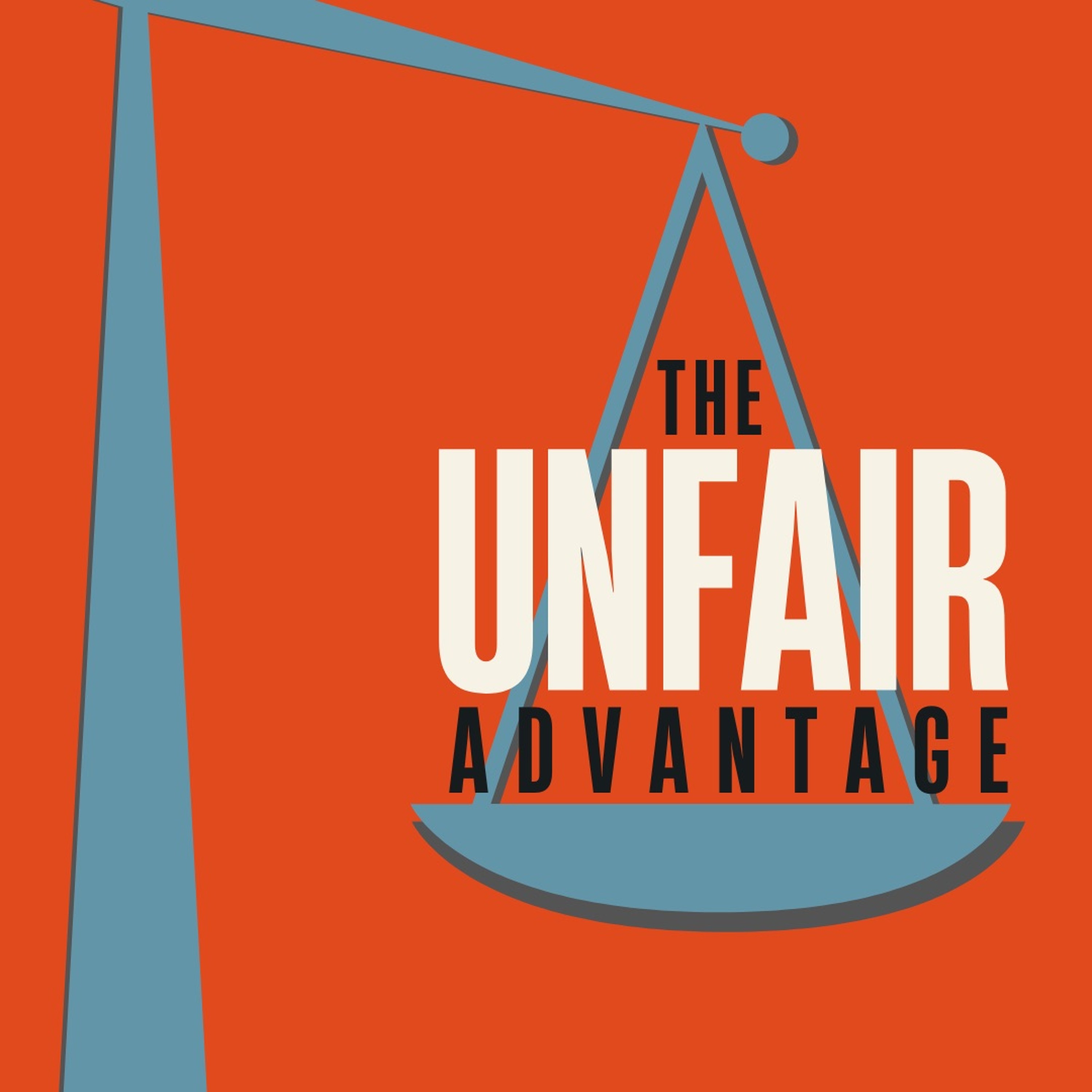 The Unfair Advantage, Forgiveness (February 16, 2025) episode artwork