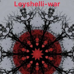 Leyshelli-war (Prod. The Ushanka Boy)