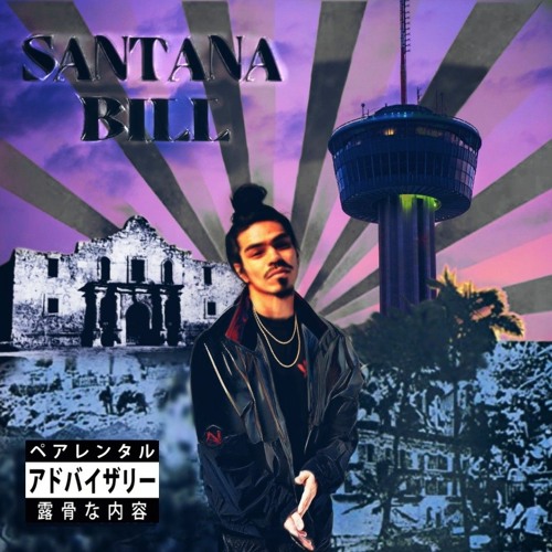 SANTANA BILL feat. Lit Galaxy