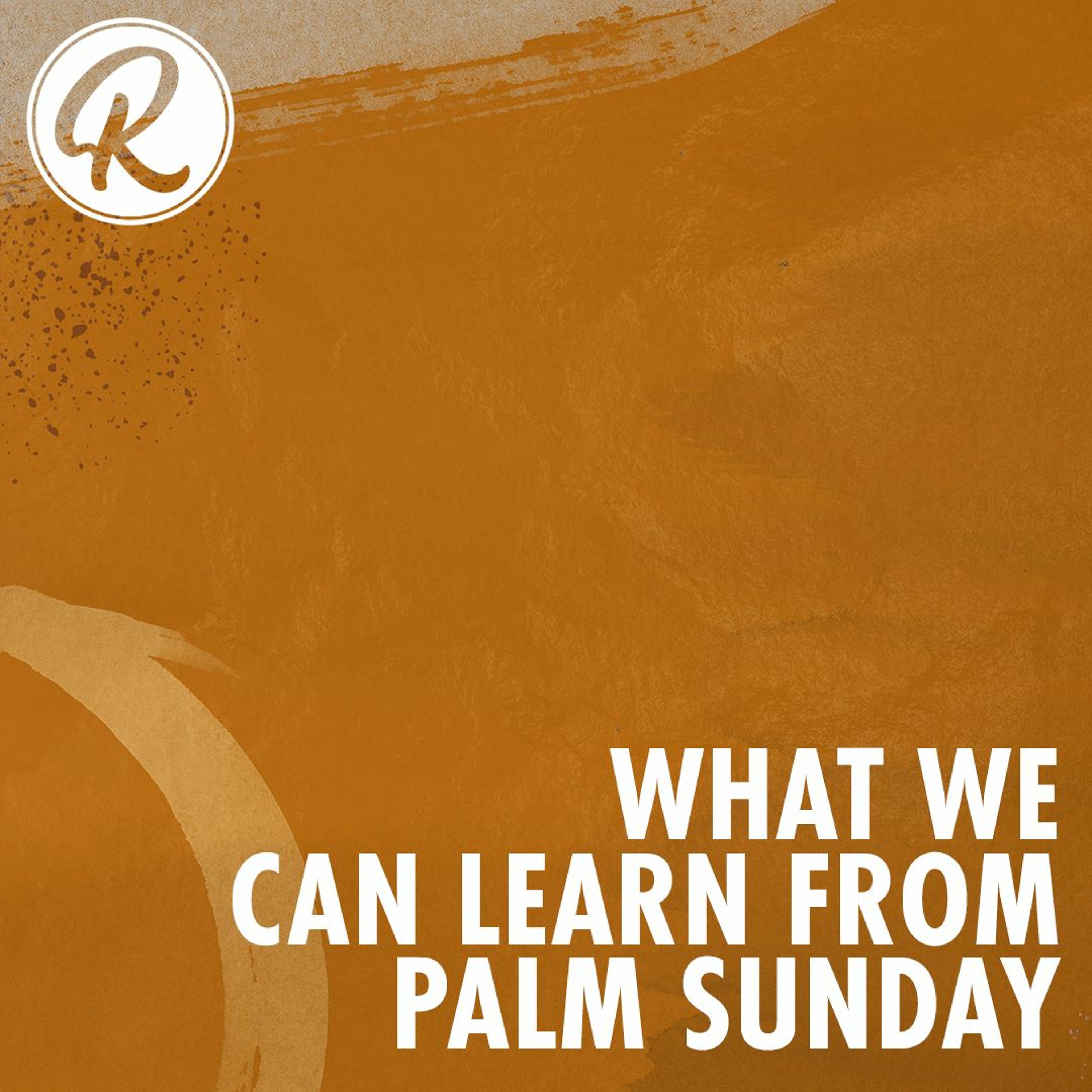 What Can We Learn From This Palm Sunday | Pastor Lisa - April 10, 2022 episode artwork