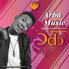Odo (Love) - Arba (Produced by Osby Mann)