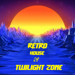 Retro House Mix @ Twilight Zone