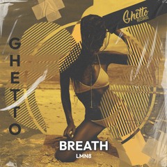 LMN8 - Breath