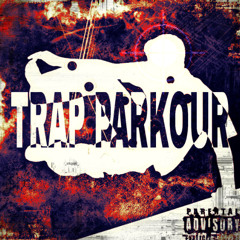 TRAP PARKOUR (prod.by sizzor)