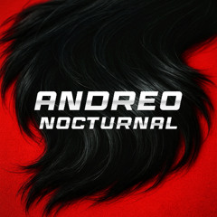 Andreo - NOCTURNAL (Free DL)