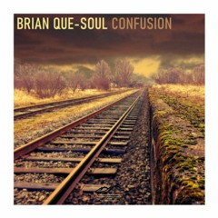 HSM PREMIERE | Brian Que-Soul - Confusion (& My Mother Say Remix) [Neo Apparatus Records]