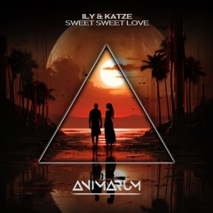 Ily & Katze- Sweet Sweet Love