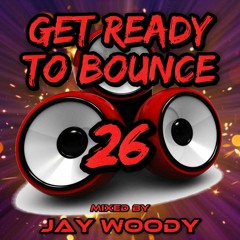 Get Ready To Bounce Vol 26