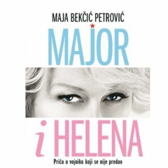 [PDF] eBooks Major i Helena: Priča o vojniku koji se nije predao BY : Maja Bekčić Petrović